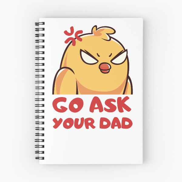 Item preview, go ask your dad designed and sold by smilup.