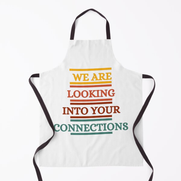 Item preview, We Are Looking Into Your Connections designed and sold by HOMEDESIGNPRINT.