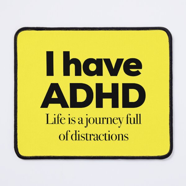 Item preview, Funny ADHD QUOTE - I have ADHD Life’s A Journey Full of Distractions - Attention Deficit HyperActive Disorder | Neurodiversity | Neurodivergent | Neurodiverse designed and sold by MJDezigns.