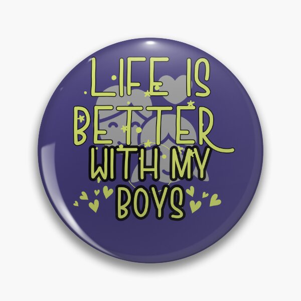 Item preview, Life is better with my boys designed and sold by Rbl20.