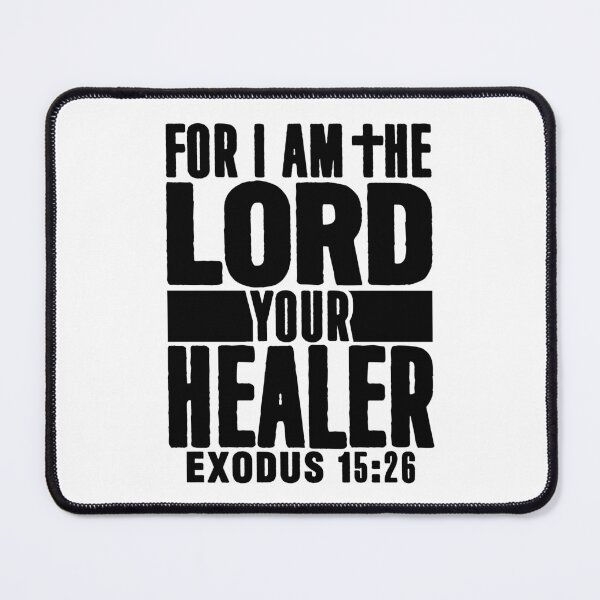 Item preview, Exodus 15:26 For I Am The LORD Your Healer designed and sold by plushism.