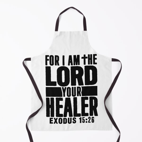 Item preview, Exodus 15:26 For I Am The LORD Your Healer designed and sold by plushism.
