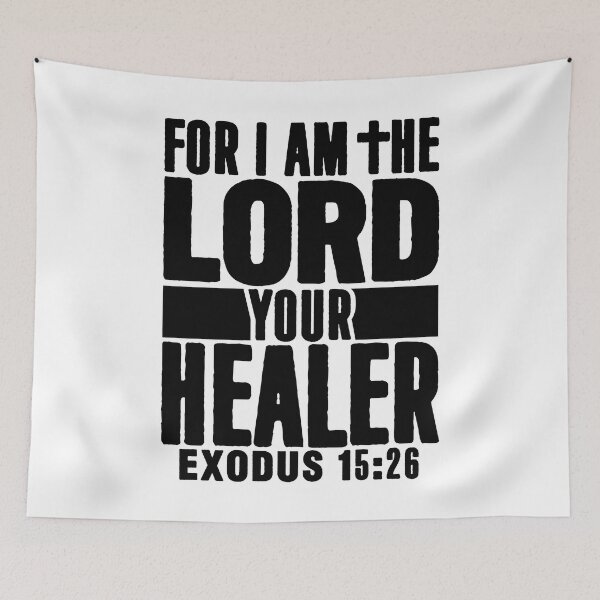 Item preview, Exodus 15:26 For I Am The LORD Your Healer designed and sold by plushism.