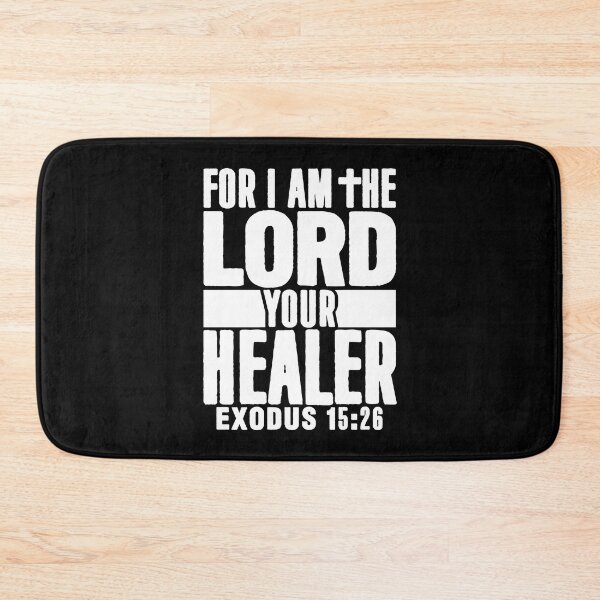 Item preview, Exodus 15:26 For I Am The LORD Your Healer designed and sold by plushism.
