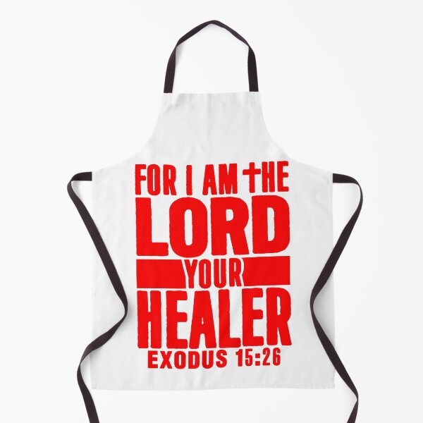 Item preview, Exodus 15:26 For I Am The LORD Your Healer designed and sold by plushism.