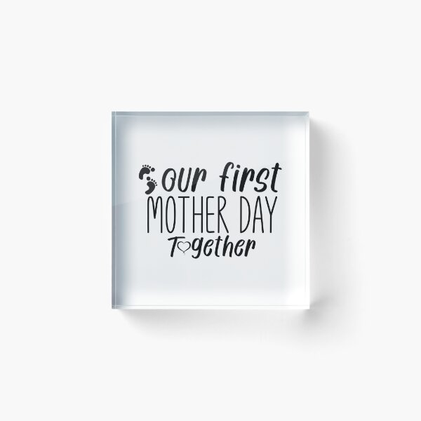 Item preview, Our First Mother day Together for women designed and sold by Luckyart5.