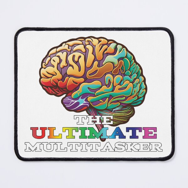 Item preview, The ULTIMATE Multitasker, the human brain designed and sold by ArtByDominique.