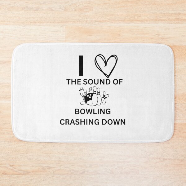 Item preview, I love the sound of bowling crashing down designed and sold by funkyfreshfinds.