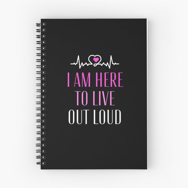 Item preview, I Am Here To Live Out Loud designed and sold by AmberSiraj.