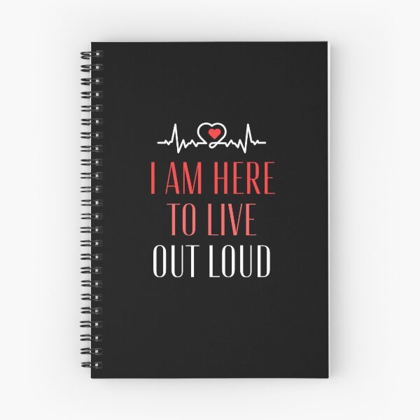 Item preview, I Am Here To Live Out Loud designed and sold by AmberSiraj.
