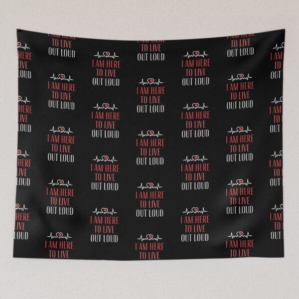 Item preview, I Am Here To Live Out Loud designed and sold by AmberSiraj.