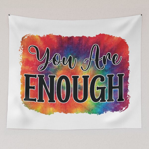 Item preview, You Are Enough designed and sold by Print-Online.
