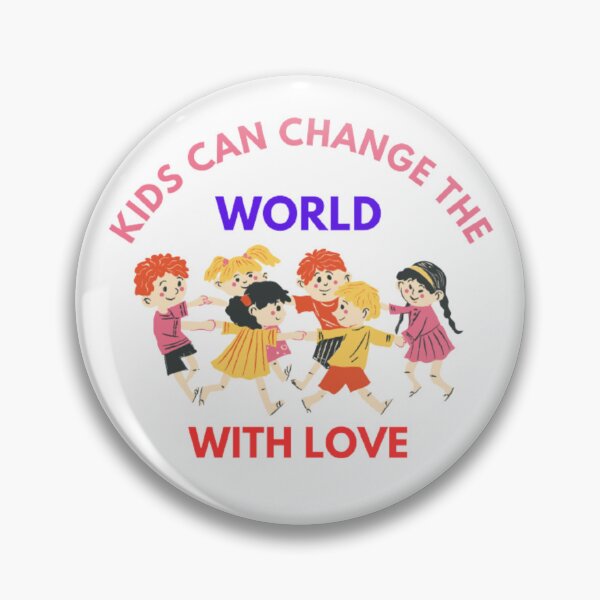 Item preview, Kids can change the world with love - Kids can change the world designed and sold by funkyfreshfinds.