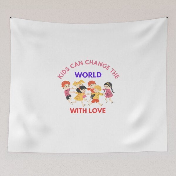 Item preview, Kids can change the world with love - Kids can change the world designed and sold by funkyfreshfinds.