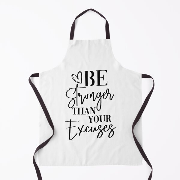 Item preview, Be stronger than your excuses designed and sold by MomoDesigners.