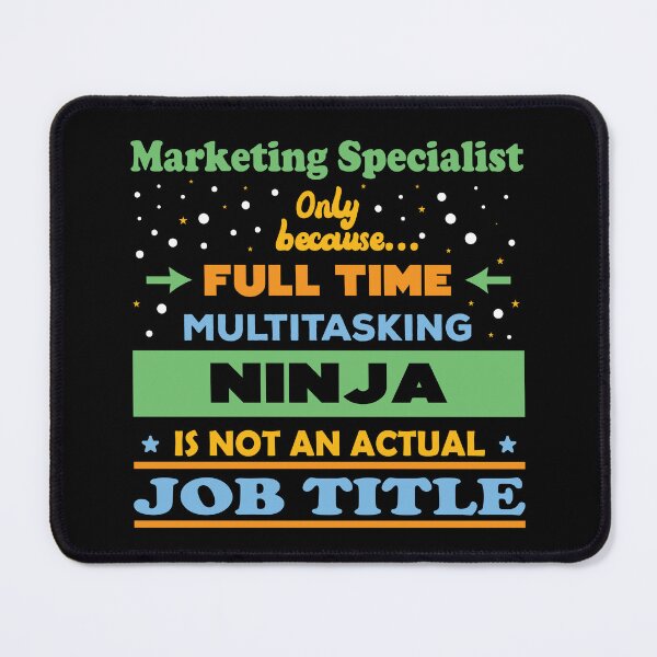 Item preview, Marketing specialist only because full time multitasking ninja is not an actual job title, vintage, funny ninja marketing specialist job ,marketing specialist humor, marketing specialist joke,meme, designed and sold by SGS-.