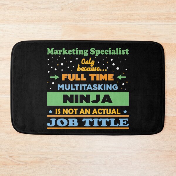 Item preview, Marketing specialist only because full time multitasking ninja is not an actual job title, vintage, funny ninja marketing specialist job ,marketing specialist humor, marketing specialist joke,meme, designed and sold by SGS-.