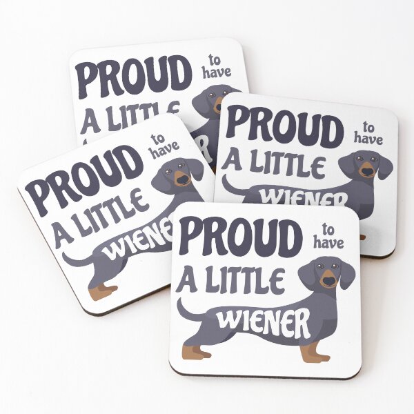 Item preview, Proud To Have A Little Wiener designed and sold by palenicek.