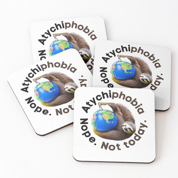 Item preview, Funny Atychiphobia. Nope. Not today. designed and sold by Dunbi1010.