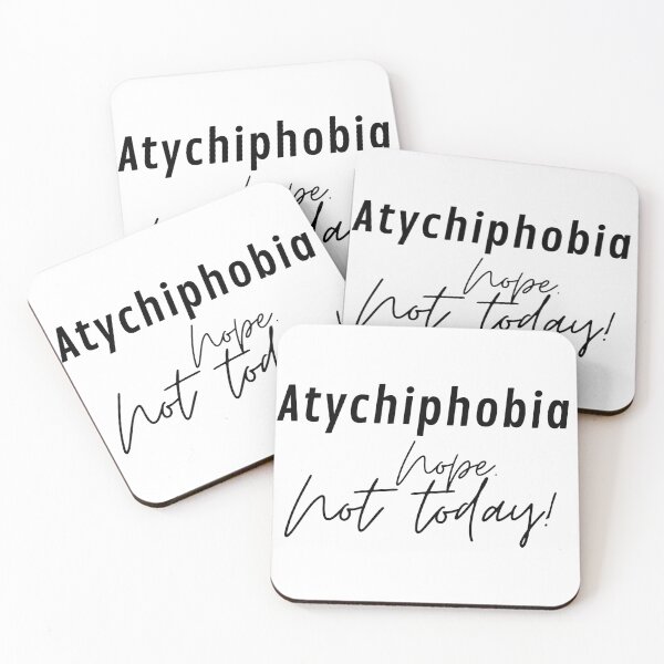 Item preview, Funny Atychiphobia. Nope. Not today. designed and sold by Dunbi1010.