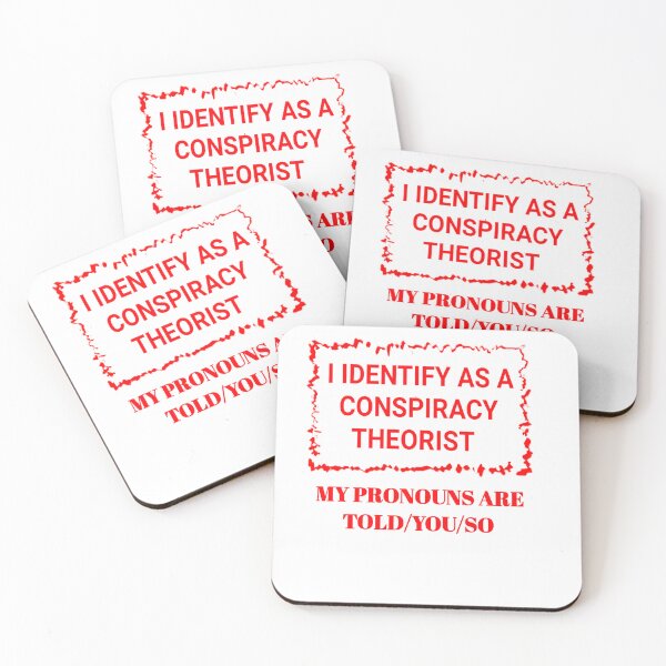 Item preview, I IDENTIFY AS A CONSPIRACY THEORISTS designed and sold by madnessand.