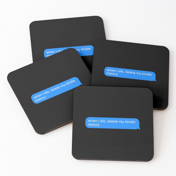 Item preview, when I die, delete my kindle history bubble message designed and sold by catdiasart.