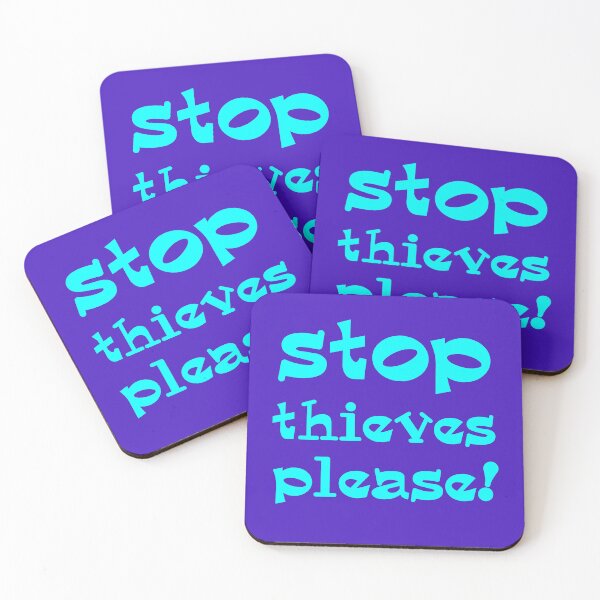 Item preview, stop thieves please designed and sold by Clothes and Stickers .
