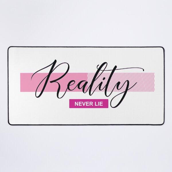 Item preview, Reality never lie designed and sold by Sukharts1.