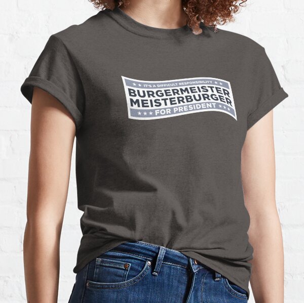 Item preview, Burgermeister Meisterburger for President designed and sold by wearweird.