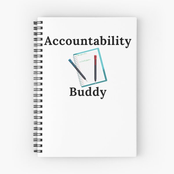 Item preview, Accountability Buddy - Black Text designed and sold by TheKnightWriter.