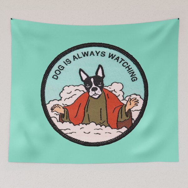 Item preview, dog is always watching designed and sold by si3iy.