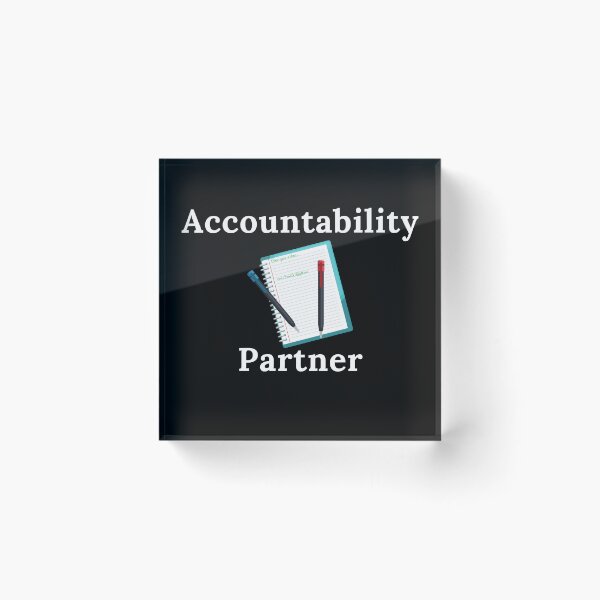 Item preview, Accountability Partner - White Text designed and sold by TheKnightWriter.