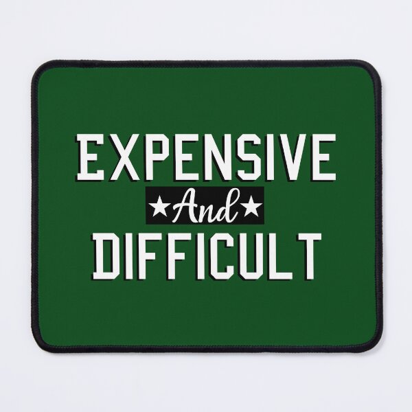 Item preview, Expensive And Difficult - Cute Sarcastic Humor Women Vintage  designed and sold by seritik.