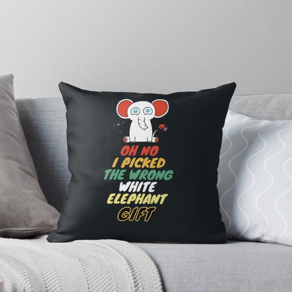 Item preview, Oh No I Picked The Wrong White Elephant designed and sold by CREATIVELEANS ⭐️⭐️⭐️⭐️⭐️.