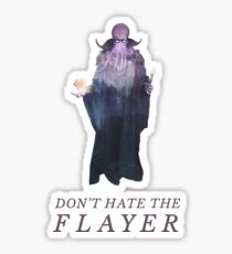 Don't Hate the Flayer - Illithid / Mind Flayer DnD Art Sticker