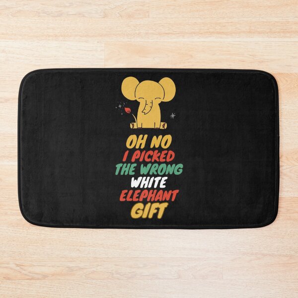 Item preview, Oh No I Picked The Wrong White Elephant designed and sold by CREATIVELEANS ⭐️⭐️⭐️⭐️⭐️.