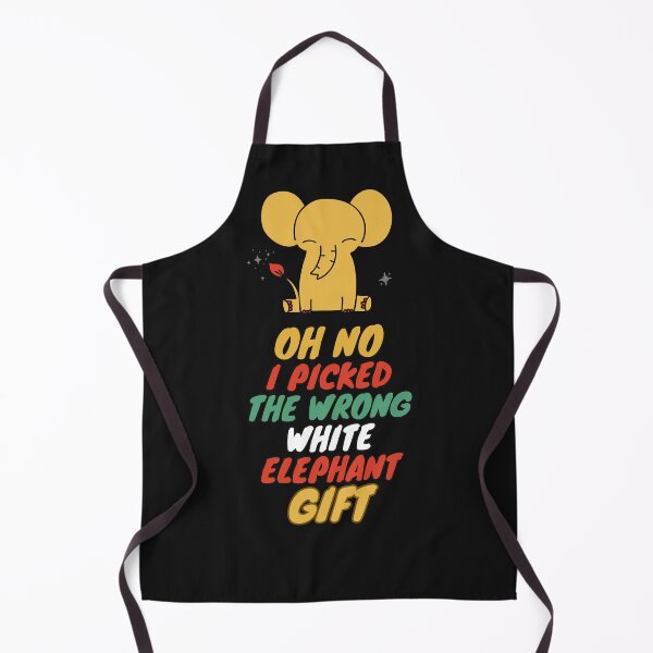 Item preview, Oh No I Picked The Wrong White Elephant designed and sold by CREATIVELEANS ⭐️⭐️⭐️⭐️⭐️.
