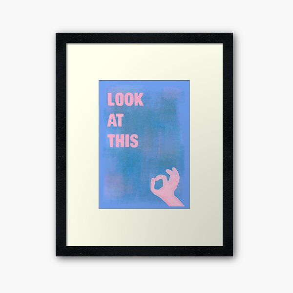 Look At This (In The Game) Framed Art Print