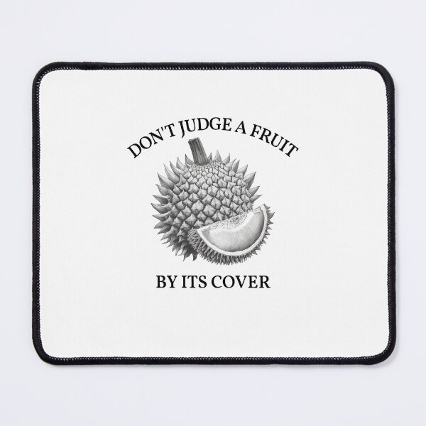 Item preview, Fruit Lover Don’t Judge a Fruit By Its Cover Funny Durian  designed and sold by The Junto Shop.