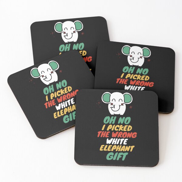 Item preview, Oh No I Picked The Wrong White Elephant designed and sold by CREATIVELEANS ⭐️⭐️⭐️⭐️⭐️.