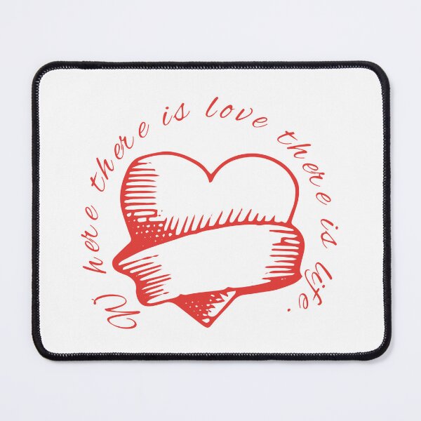 Item preview, Where there is love there is life. designed and sold by WearMood.