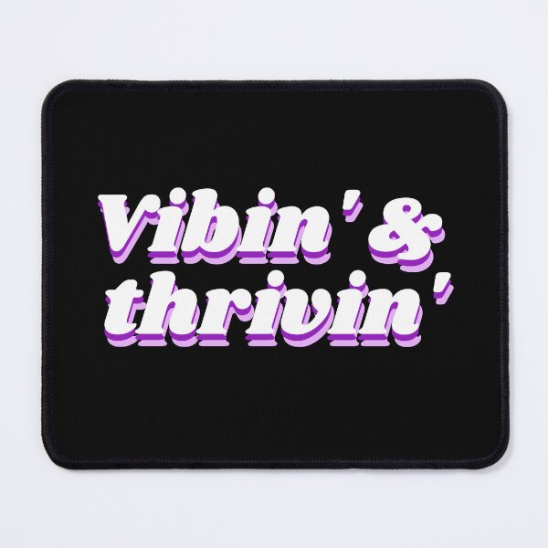 Item preview, Vibin' and thrivin' designed and sold by HalcyonFairy.