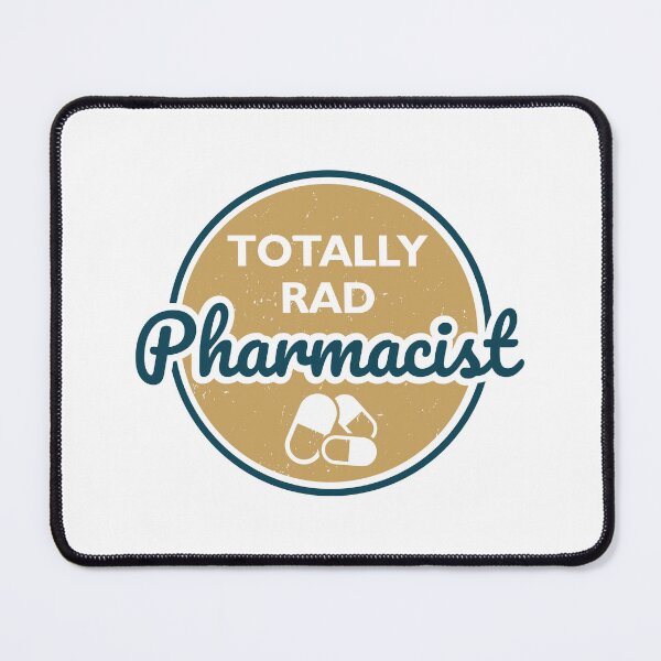 Item preview, Totally Rad Pharmacist designed and sold by Pixelish.