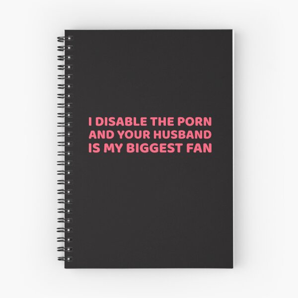 Item preview, I Disable the Porn and your husband is my biggest fan designed and sold by Disabledland.