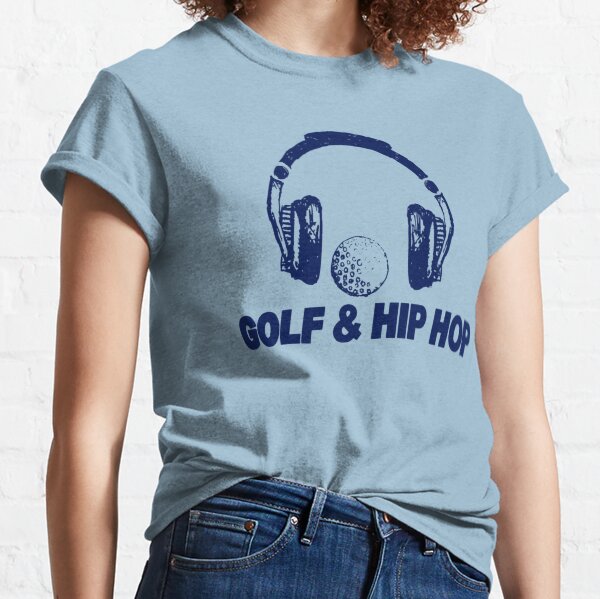 Golf and Hip Hop Classic T-Shirt