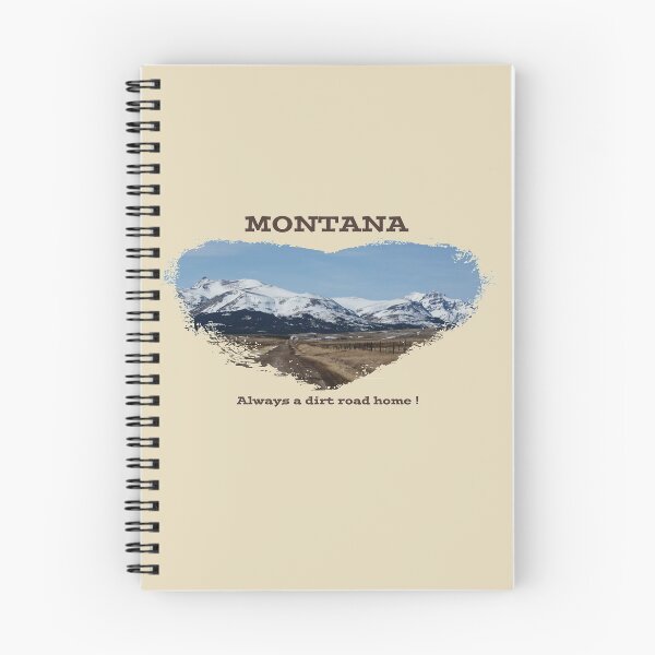 Item preview, Montana- Always a dirt road home! designed and sold by Whisperingpeaks.
