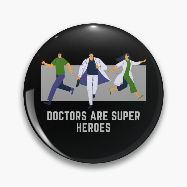 Item preview, Doctors Are Super Heroes designed and sold by EaseOfLife10.