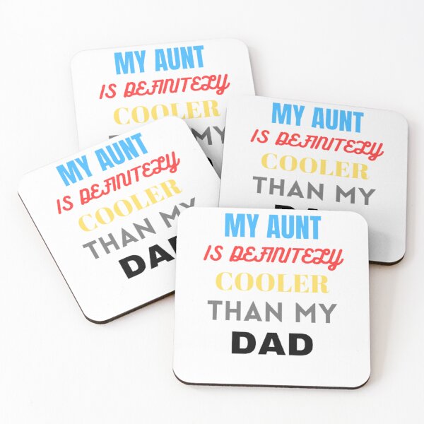 Item preview, My Aunt Is Definitely Cooler Than My Dad designed and sold by funkyfreshfinds.