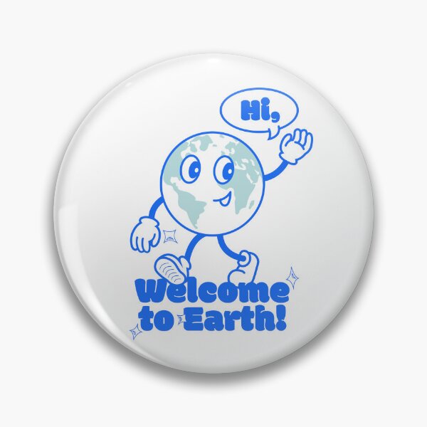 Item preview, Hi, Welcome to Earth! designed and sold by nikipalinkas.
