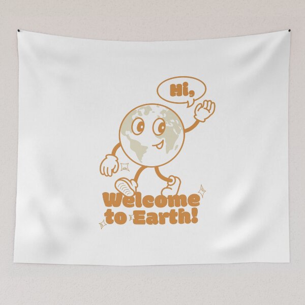 Item preview, Hi, Welcome to Earth! designed and sold by nikipalinkas.